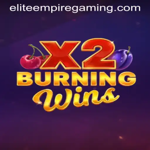 Exploring the Exciting World of BurningWinsX2: An In-Depth Look at ELITE EMPIRE GAMING's Latest Release