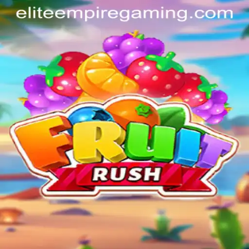 Explore the Vibrant World of FruitRush with Elite Empire Gaming