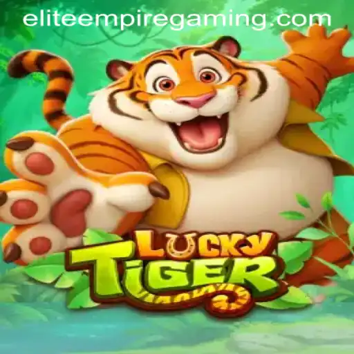 Exploring LuckyTiger: The Captivating Universe of ELITE EMPIRE GAMING
