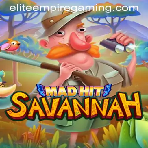 Discover the Thrill of MadHitSavannah: A Revolutionary Game by Elite Empire Gaming