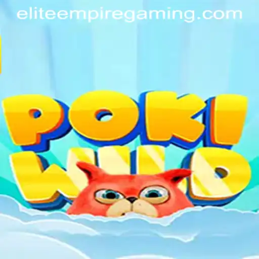Exploring the Exciting World of PokiWild with Elite Empire Gaming